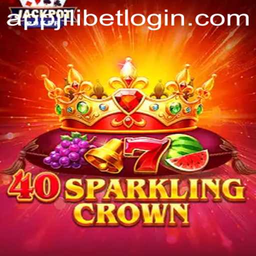Discover the Thrill of 40SparklingCrown: A Comprehensive Guide to Gameplay and Features