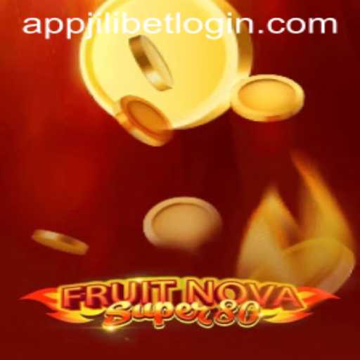 Exploring the Exciting World of FruitNovaSuper80 on Jilibet App